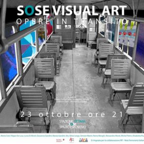 SOSE Visual Art – “Opere in transito” Roma 21-22 ottobre 2015